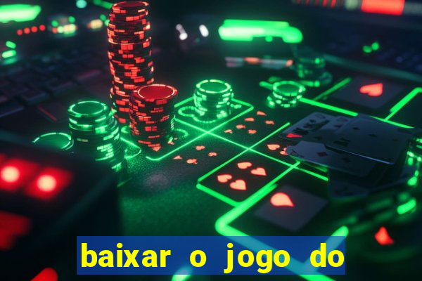 baixar o jogo do candy crush